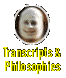 Transcripts and Philosophies