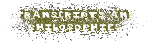 Transcripts and Philosophies